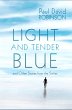 Light And Tender Blue and Other Stories... - Bild 1