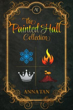 The Painted Hall Collection (eBook, ePUB) - Anna Tan