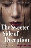 The Sweeter Side of Deception (Book 1) (eBook, ePUB)