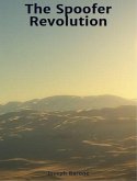The Spoofer Revolution (eBook, ePUB)