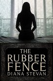 The Rubber Fence (eBook, ePUB)