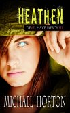 Heathen (Devil Have Mercy, #3) (eBook, ePUB) Heathen (Devil Have Mercy, #3) (eBook, ePUB)