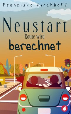 Cover Neustart - Route wird berechnet (eBook, ePUB)