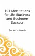 101 Meditations for Life, Business and... - Bild 1