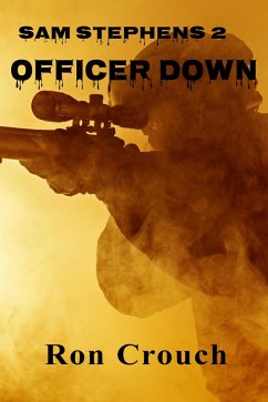 Cover Sam Stephens 2 - Officer Down (eBook, ePUB)