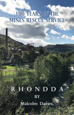 100 Years of the Mines Rescue Service (eBook, ePUB) - Davies, Malcolm