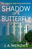 Shadow of a Butterfly: The Case of the Harmless Old Woman: A Paul Manziuk & Jacquie Ryan Mystery (The Manziuk and Ryan Mysteries, #3) (eBook, ePUB)