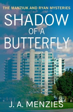 Cover Shadow of a Butterfly: The Case of the Harmless Old Woman: A Paul Manziuk & Jacquie Ryan Mystery (The Manziuk and Ryan Mysteries, #3) (eBook, ePUB)