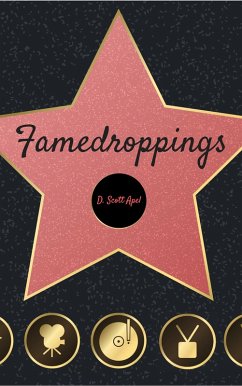 Famedroppings (eBook, ePUB) - Apel, D. Scott