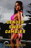 Gender Swap Gambler 3 (eBook, ePUB)