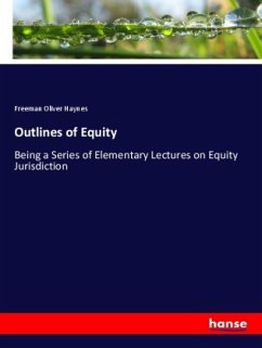 Outlines of Equity - Haynes, Freeman Oliver