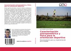 Caracterización antropométrica y física para la orientación deportiva - Gómez Miranda, Juan Salvador
