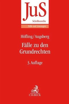 Fälle zu den Grundrechten - Höfling, Wolfram;Augsberg, Steffen