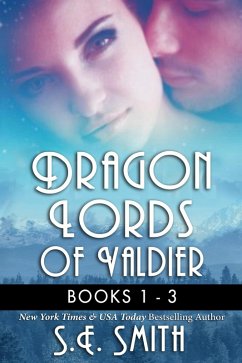 Dragon Lords of Valdier Boxset Books 1-3 (eBook, ePUB) - Smith, S. E.