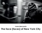 The face (faces) of New York City (eBook, ePUB)