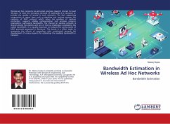 Bandwidth Estimation in Wireless Ad Hoc Networks - Gupta, Neeraj