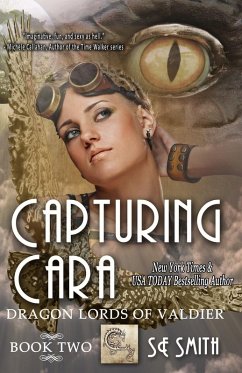 Capturing Cara (Dragon Lords of Valdier, #2) (eBook, ePUB) - Smith, S. E.