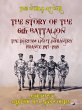 The Story of the 6th Battalion The... - Bild 1