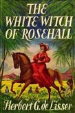 The White Witch of Rosehall (eBook, ePUB)