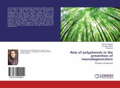 Role of polyphenols in the prevention of neurodegeneration - Sajjad, Nasreena;Hassan, Sumaya;Ali, Rohaya