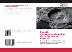 Estudio micropaleontológico de la Formación Caracol - Ortiz Avila, Francisco