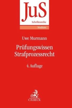 Prüfungswissen Strafprozessrecht - Murmann, Uwe