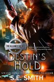 Destin's Hold (The Alliance, #5) (eBook, ePUB)