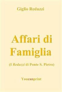 Affari di Famiglia (eBook, ePUB) - Reduzzi, Giglio