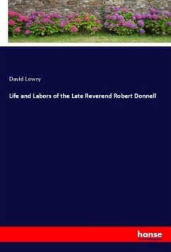 Life and Labors of the Late Reverend Robert Donnell