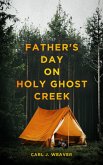 Father's Day on Holy Ghost Creek (eBook, ePUB)