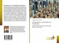 Dostoiévski e a Filosofia da Existência - Ferreira, João Batista Diniz