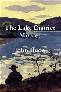 The Lake District Murder (eBook, ePUB) - Bude, John