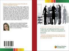 Fatores predisponentes para infecção em fratura exposta e escore - Gomes Lima Tambon, Lucynara;Almeida Matos, Marcos