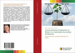 Licenciamento Ambiental no Brasil e a realização da Justiça Ambiental - Andrade Correia, Mary Lúcia