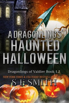 A Dragonling's Haunted Halloween (eBook, ePUB) - Smith, S. E.