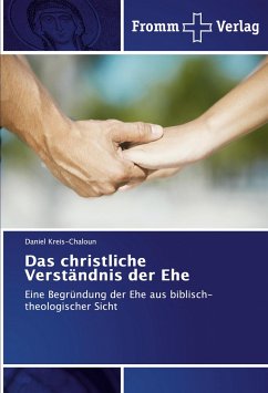 Das christliche Verständnis der Ehe