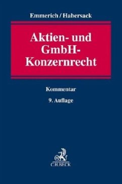 Aktien- und GmbH-Konzernrecht, Kommentar - Emmerich, Volker;Habersack, Mathias
