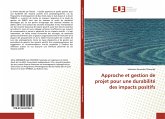 Approche et gestion de projet pour une durabilité des impacts positifs