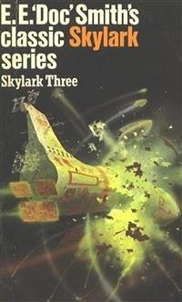 Skylark Three (eBook, ePUB) - E. Doc Smith, E.