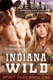Indiana Wild (Spirit Pass, #1) (eBook, ePUB)