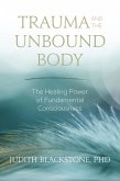 Trauma and the Unbound Body (eBook, ePUB)