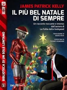 Il più bel Natale di sempre (eBook, ePUB) - Patrick Kelly, James