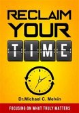 Reclaim Your Time (eBook, ePUB)