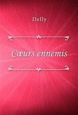 Cœurs ennemis (eBook, ePUB)