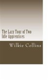 The Lazy Tour of Two Idle Apprentices (eBook, ePUB)