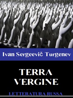 Terra vergine (eBook, ePUB) - Sergeevič Turgenev, Ivan