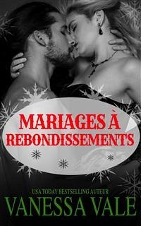 Mariages à rebondissements (eBook, ePUB) - Vale, Vanessa