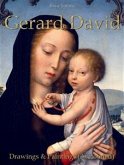 Gerard David: Drawings & Paintings (Annotated) (eBook, ePUB)