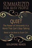 Quiet - Summarized for Busy People (eBook, ePUB)