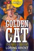 The Golden Cat: The Adventures of Peter the Brazen, Volume 3 (eBook, ePUB)